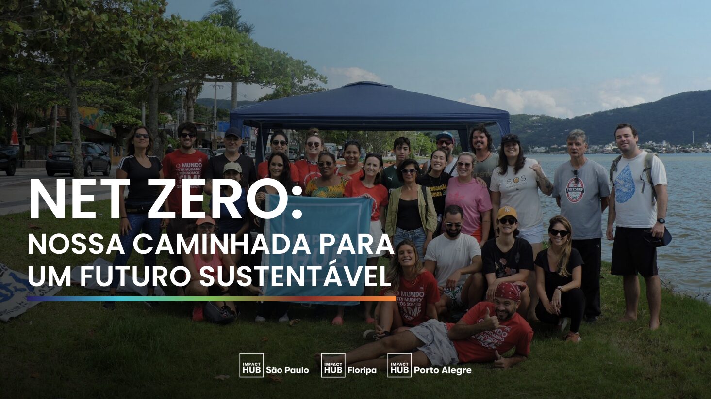 Net Zero: nossa caminhada para um futuro sustentável